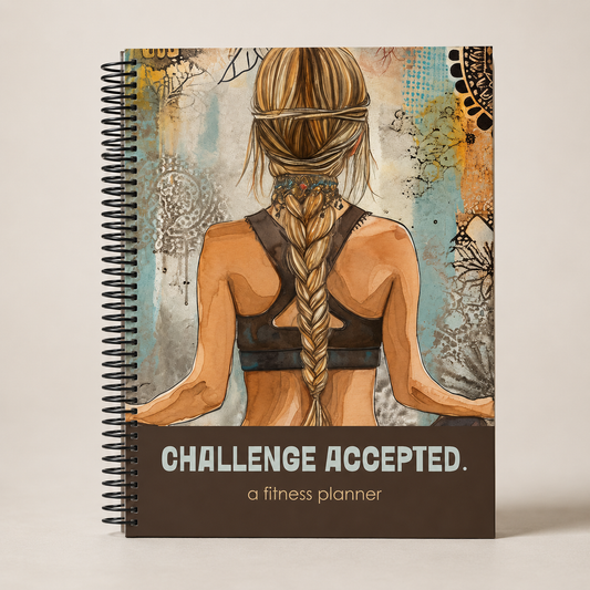 Challenge Accepted Fitness Planner